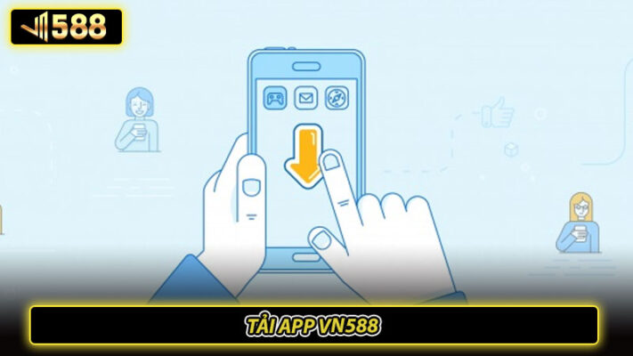 Tải app VN588