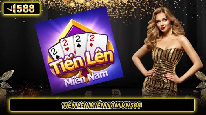 Tiến lên miền Nam VN588