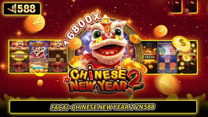 Facai- Chinese New Year 2 VN588